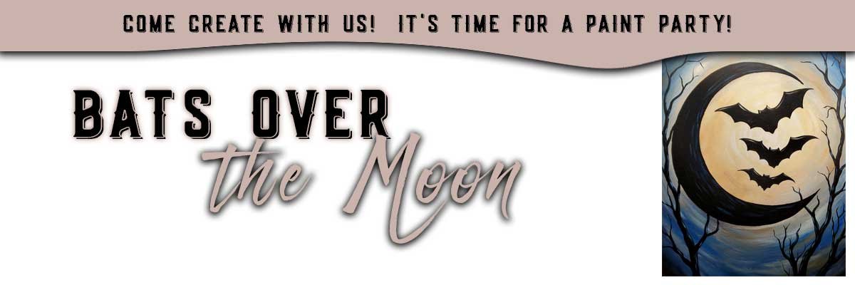 bats over the moon painting class in Union Washington